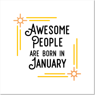 Awesome People Are Born In January (Black Text, Framed) Posters and Art